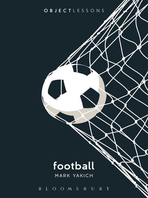 Title details for Football by Mark Yakich - Available